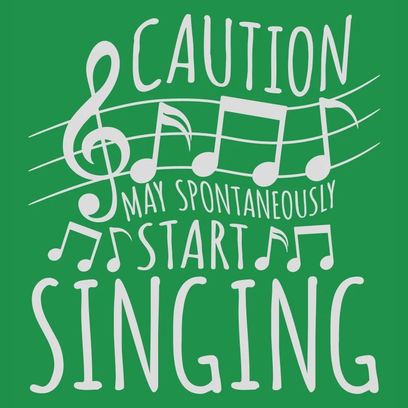 may spontaneously start singing