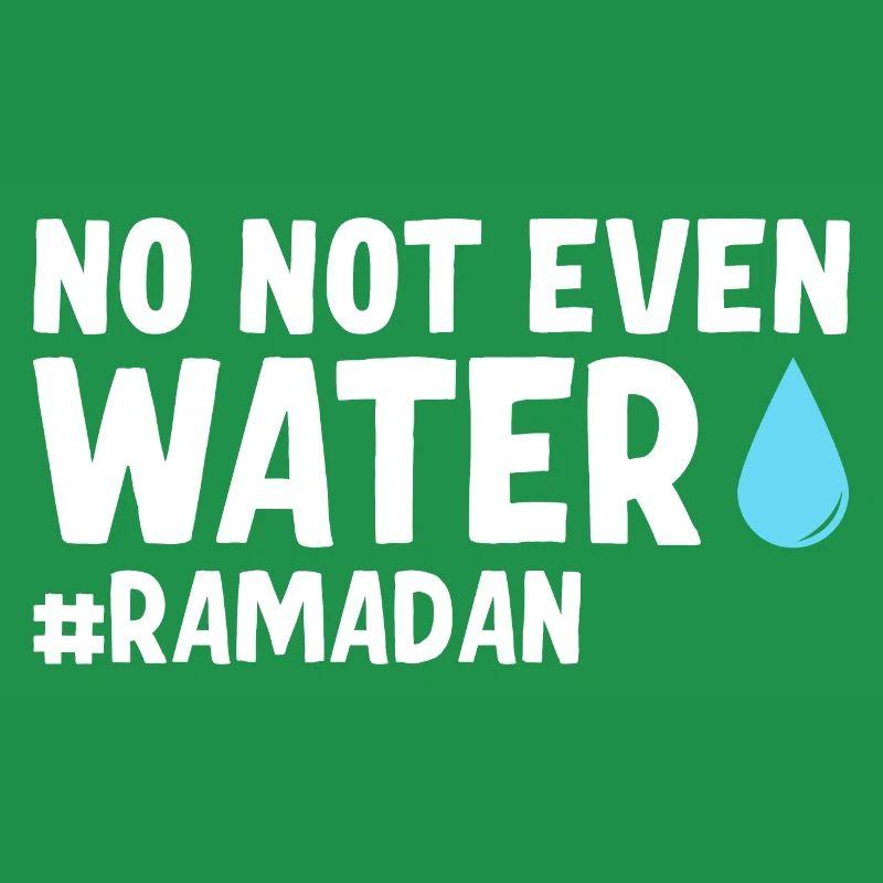 Nein nicht einmal Wasser Ramadan