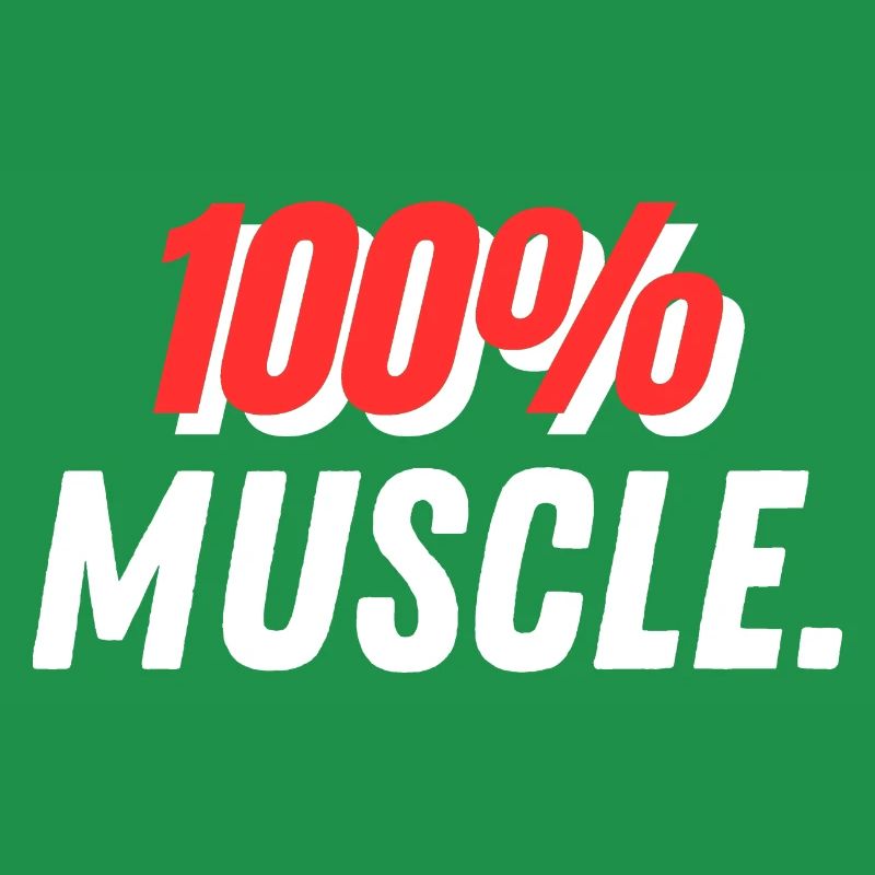 100% muscle.