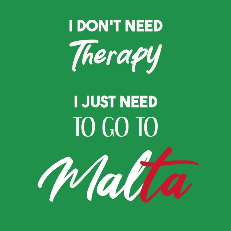 Malta Gift Idea Funny Funny Saying Therapy