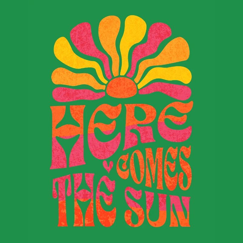 Here Comes The Sun