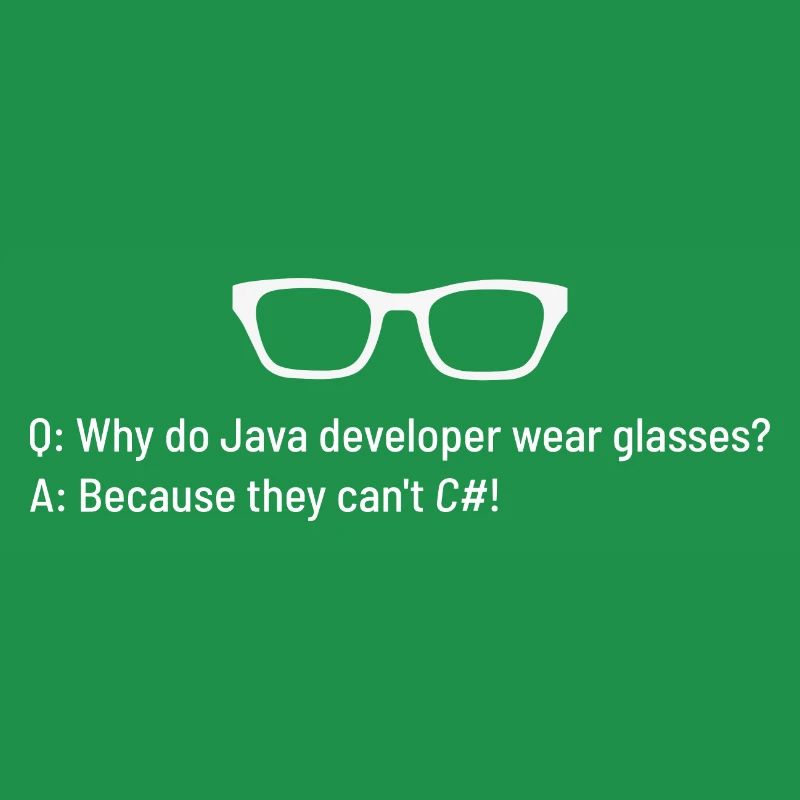 Why Do Java Programmers Wear Glasses?