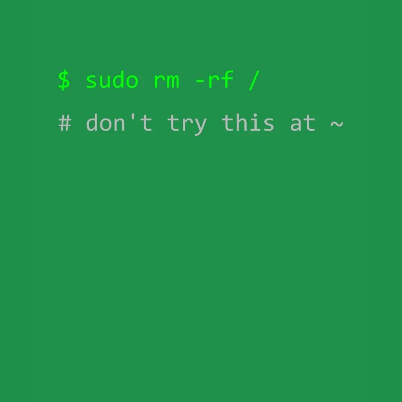 Linux joke sudo rm -rf N’essayez pas cela à la maison