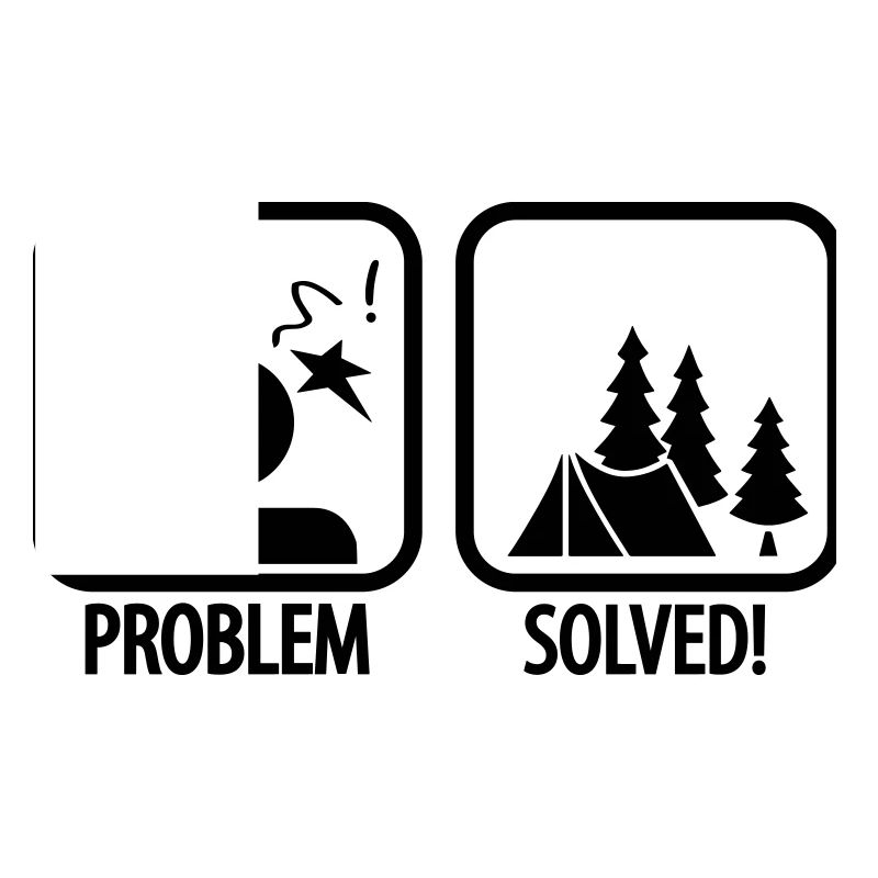 problem solved - camping