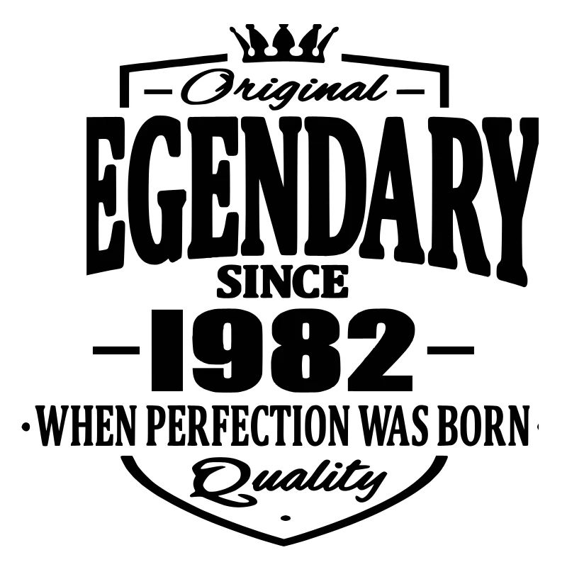 Legendary since 1982