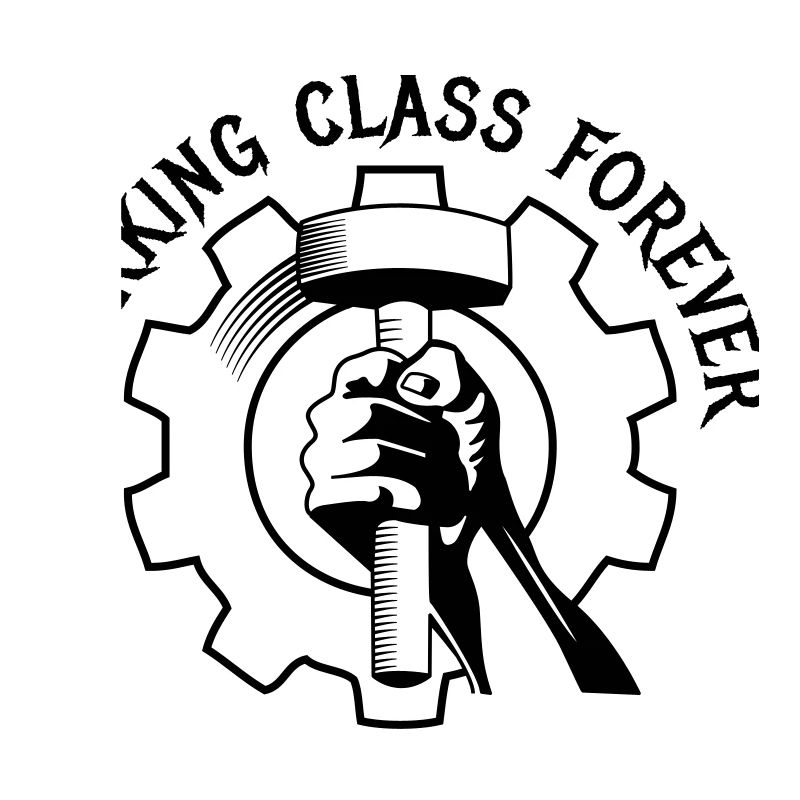 working class forever