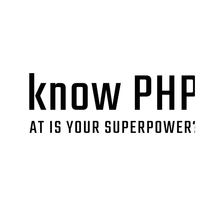 I know PHP