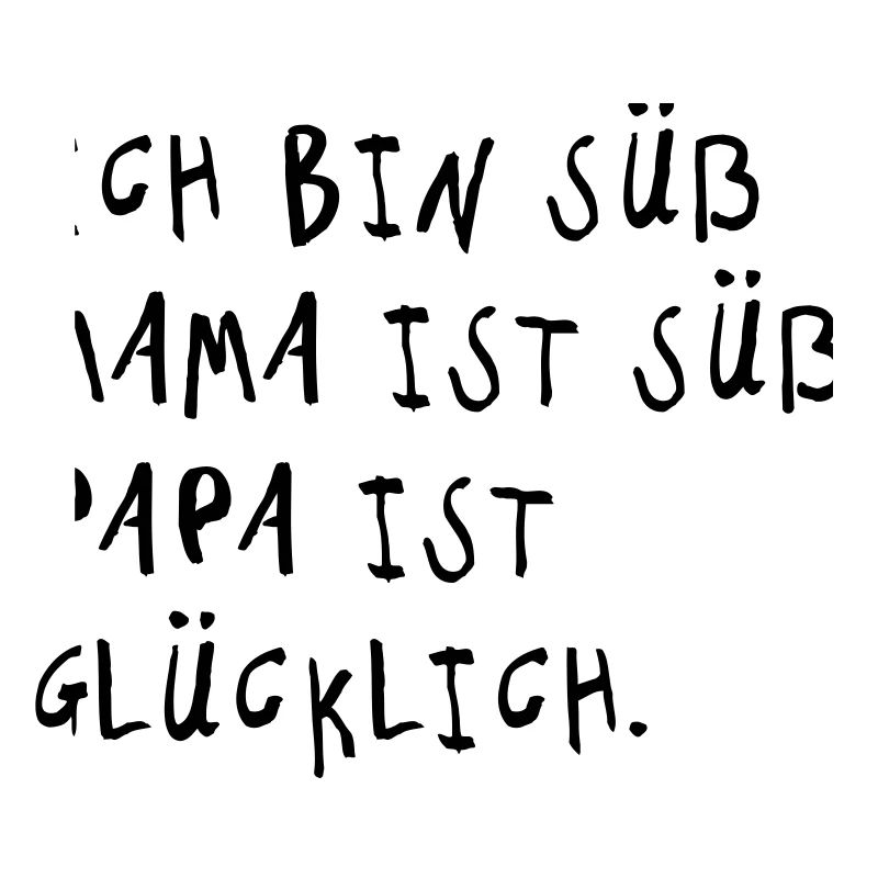 Ich bin süß (Spruch)