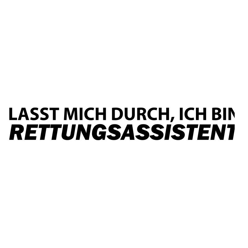 lasst mich durch, ich bin rettungsassistent