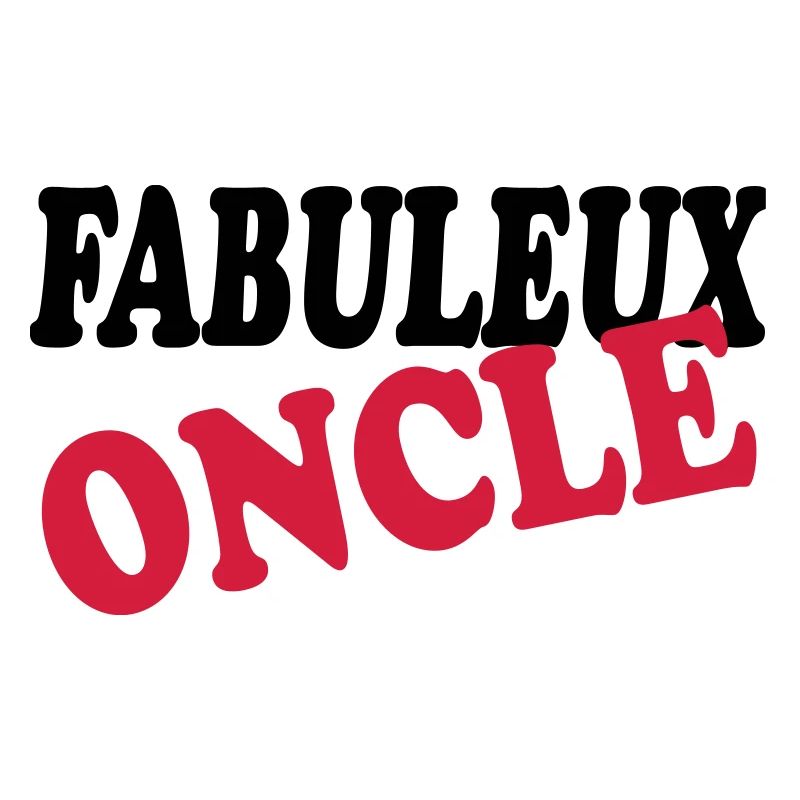 FABULEUX ONCLE