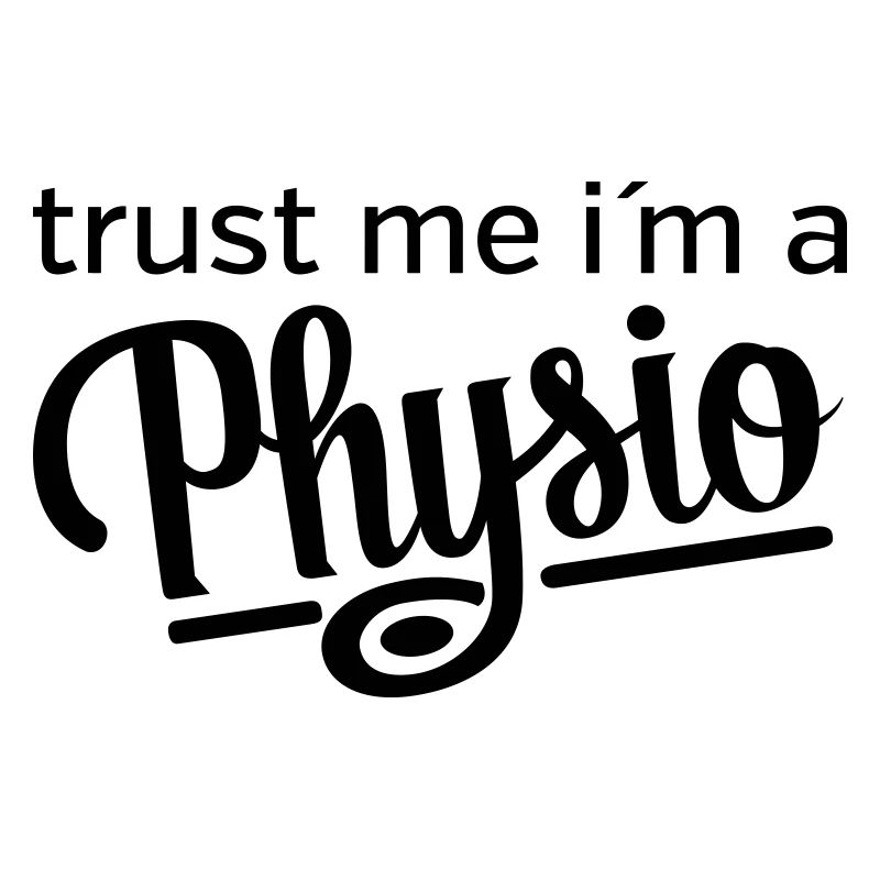 Trust Me I´m A Physio