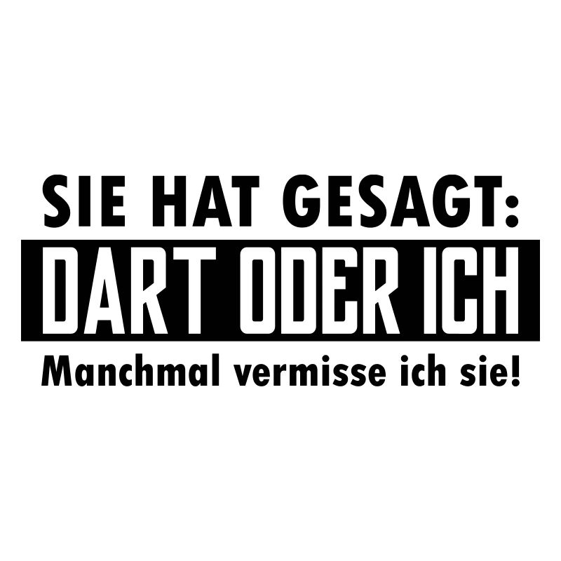 dart oder ich