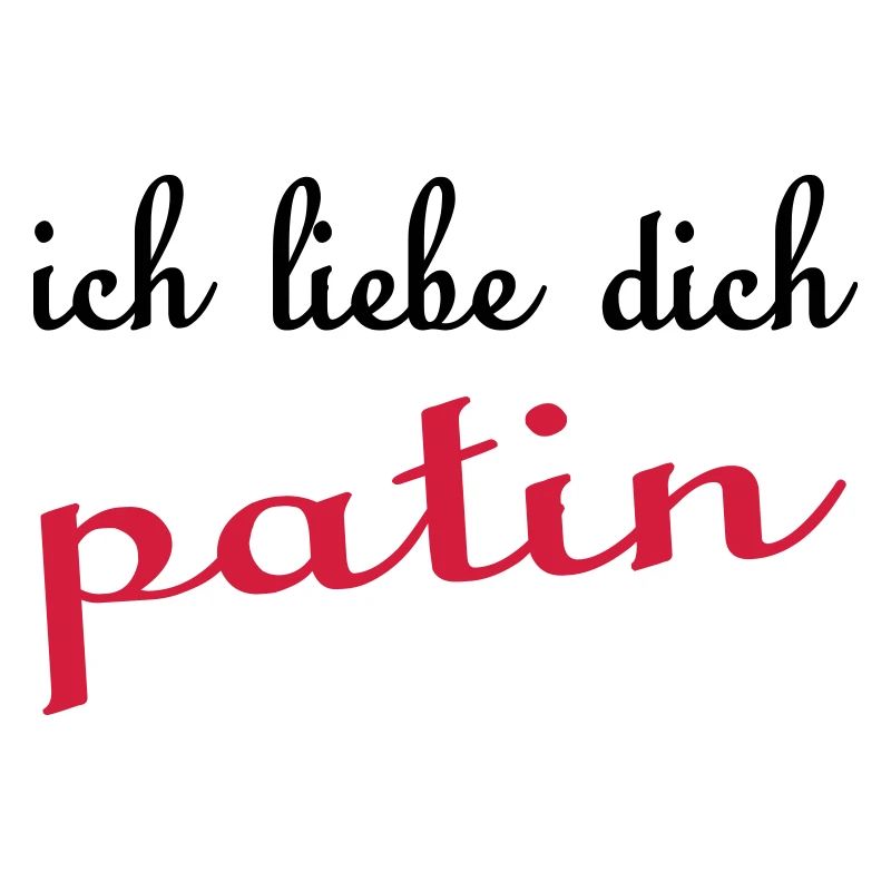 Ich liebe dich PATIN