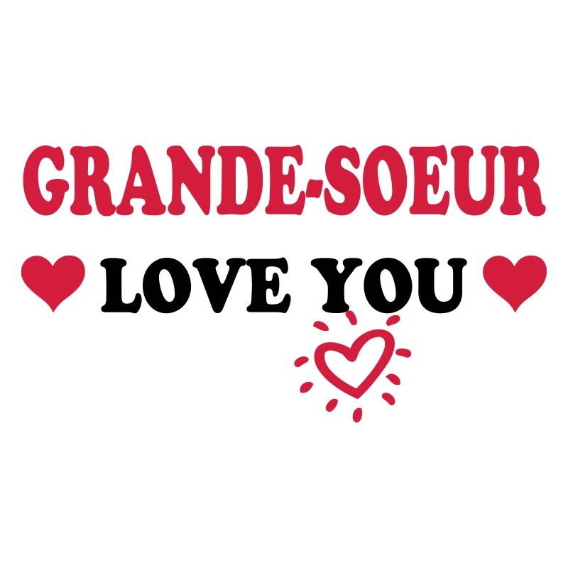 GROSSE SCHWESTER liebe dich