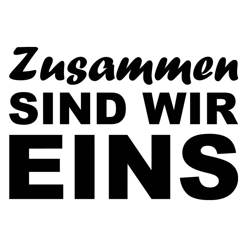 Zusammen sind wir Eins