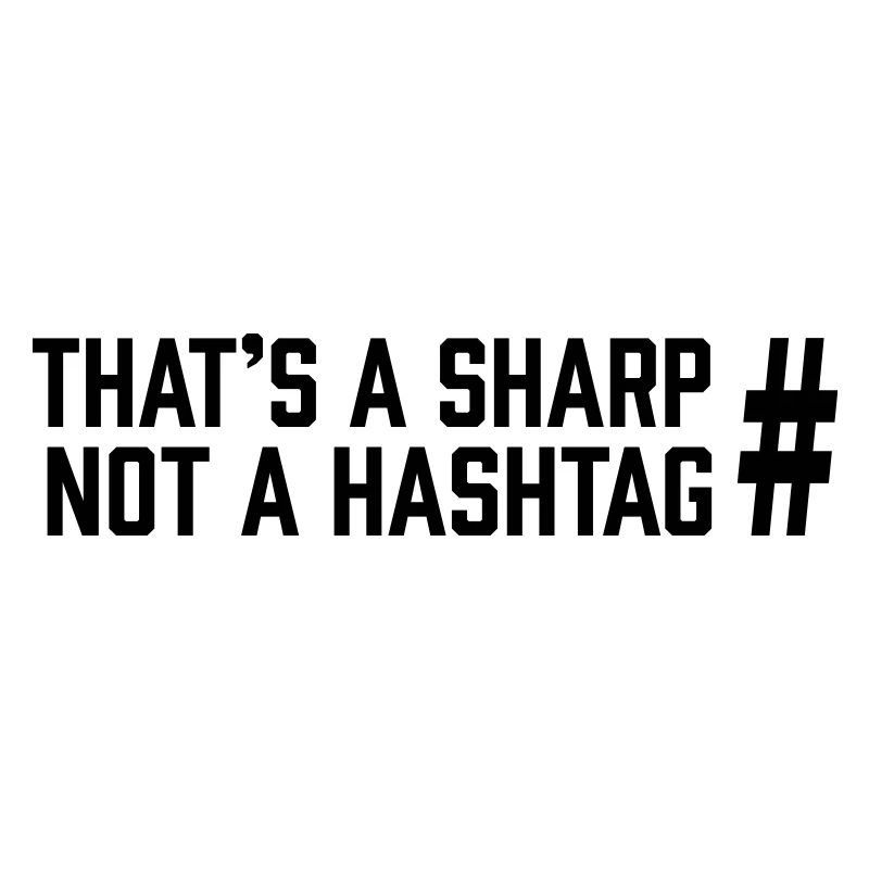 Sharp vs Hashtag