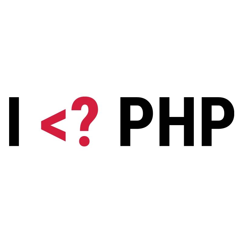 I love PHP