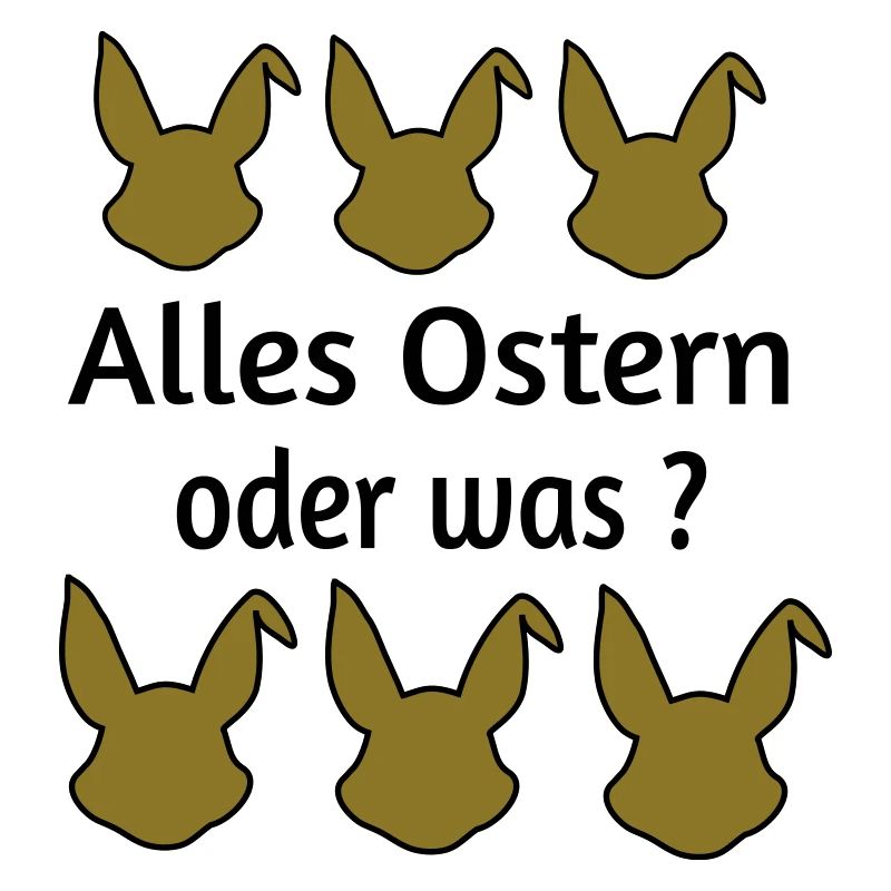 Alles Ostern oder was
