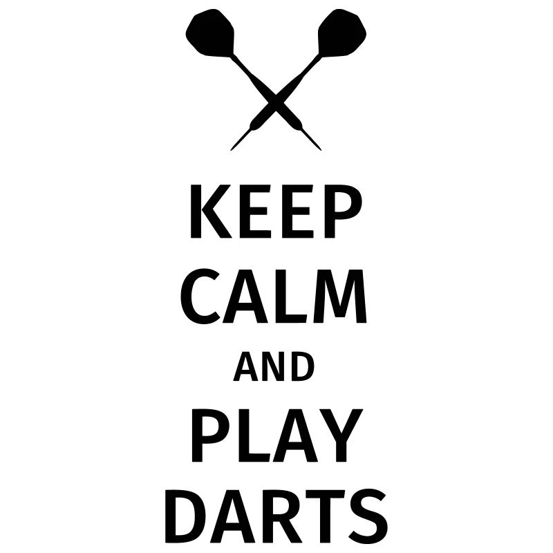 Keep Calm and Play Darts