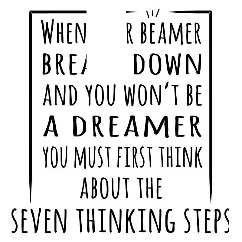 When your Beamer breaks - the 7 thinking steps