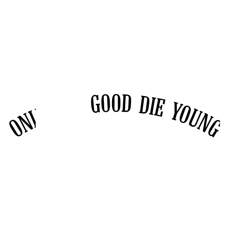 only_the_good_die_young_vec_1fr