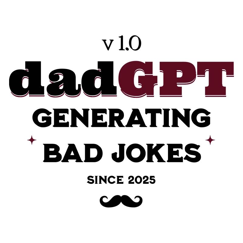 DadGPT generiert seit 2025 schlechte Witze Techie Dad
