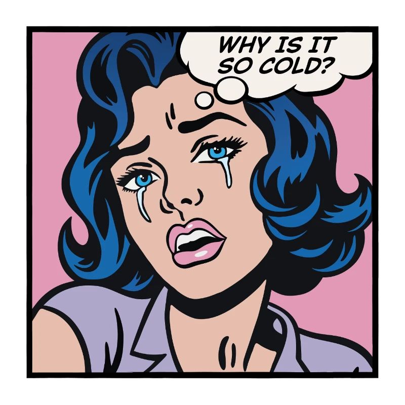 Why is it so cold?
