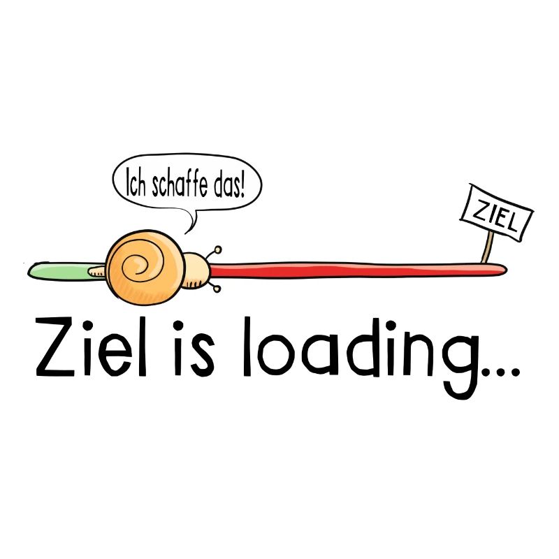 Ziel is loading - Schnecke - Cartoon - Geschenk