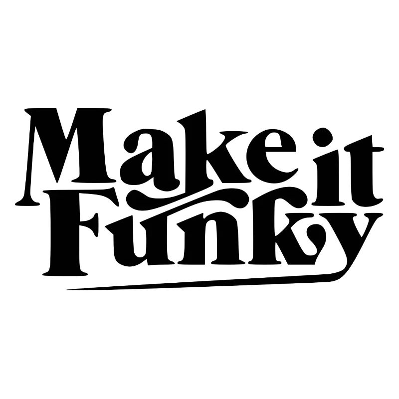 Make it funky