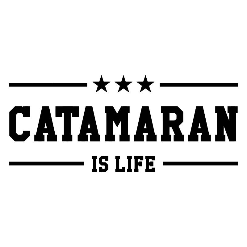 Catamaran is life