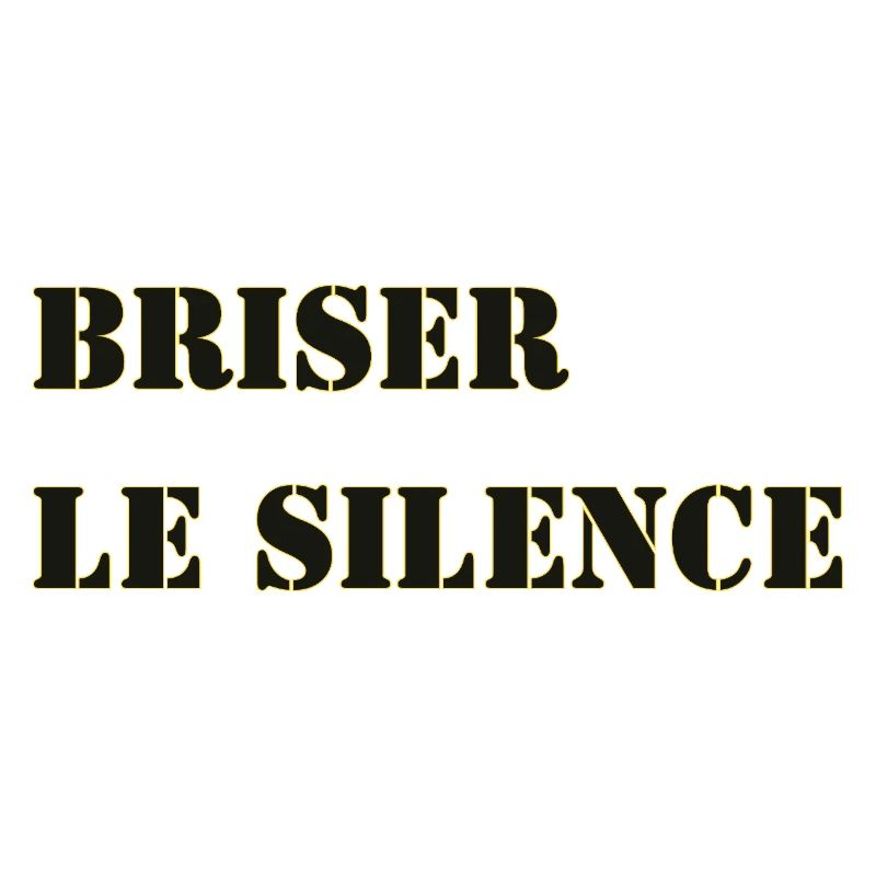 BRISER LE SILENCE