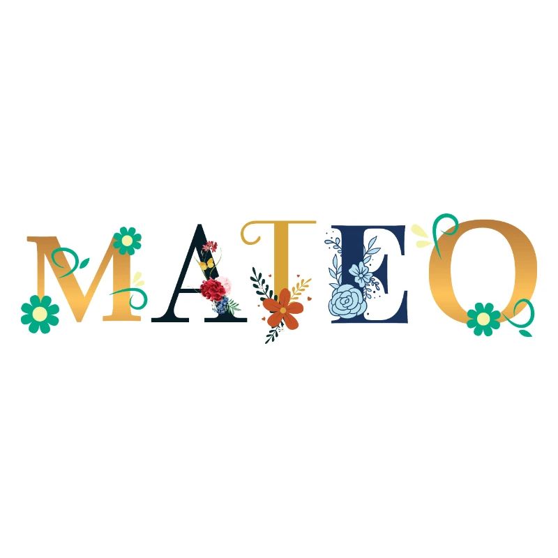 Le nom MATEO est décoré de fleurs