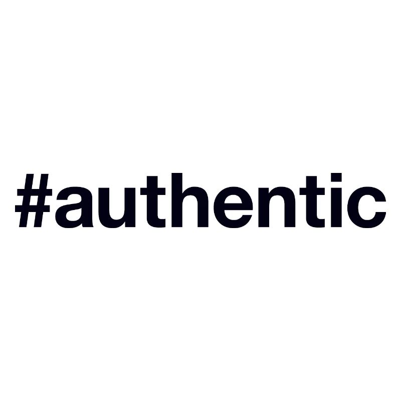 AUTHENTIC authentisch echt