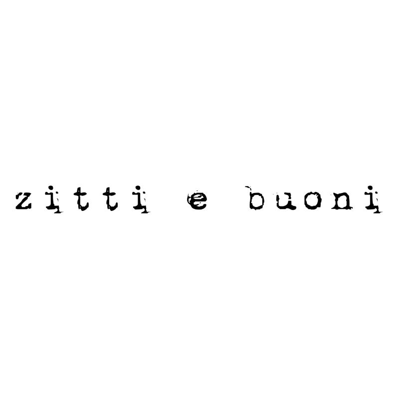 Zitti E Buoni