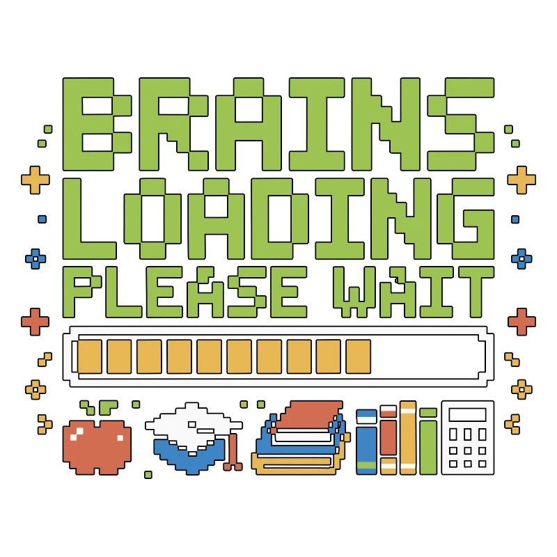 High School Teacher Brains Loading Please Teaching