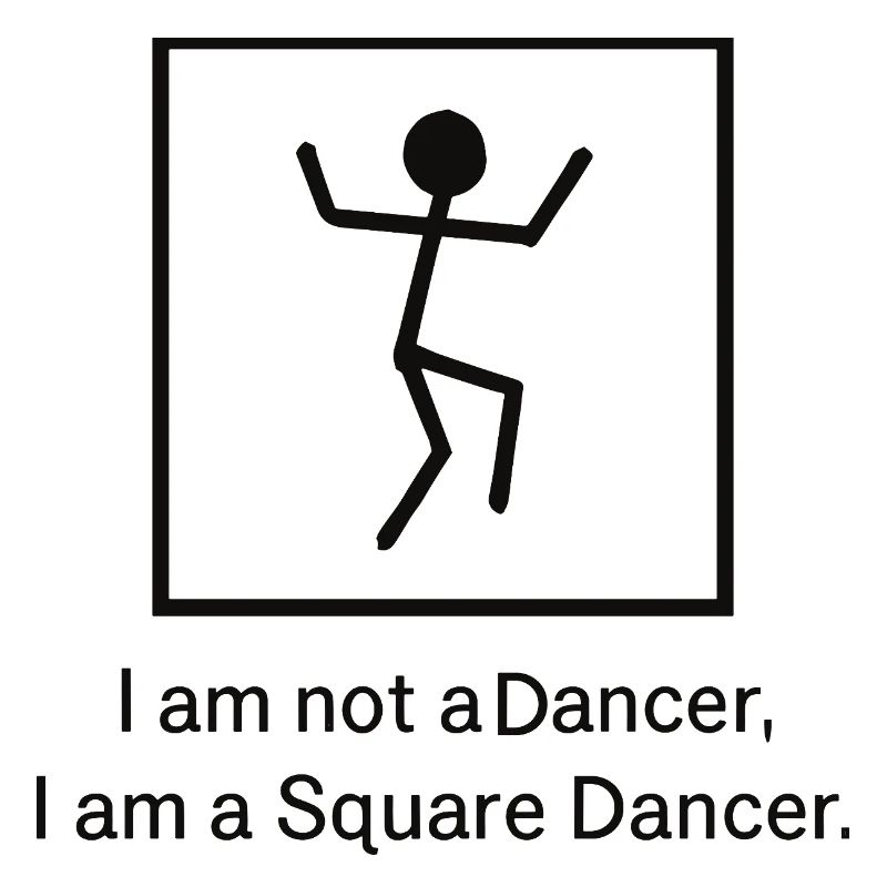 I am a square dancer