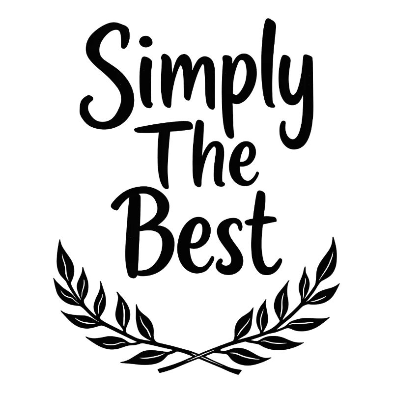 Simply The Best Laurel Wreath Statement