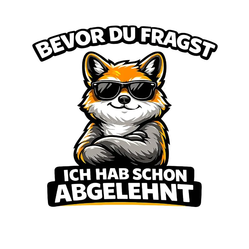 Before you ask: Rejected! Fox with sunglasses