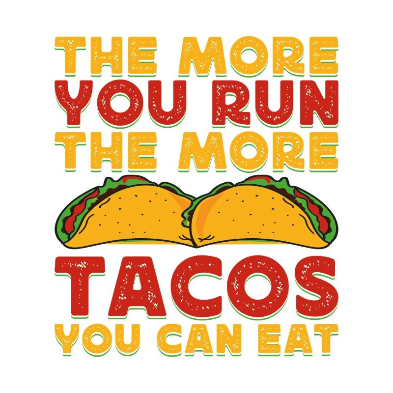 Courir Courir Plus de Tacos peut manger Marathon Runner