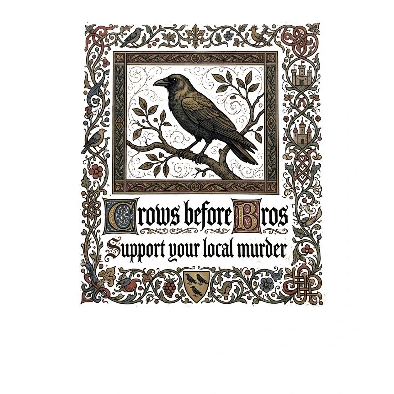 Crows Before Brothers – Support Your Local Mordk