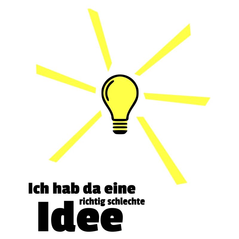 Bad idea