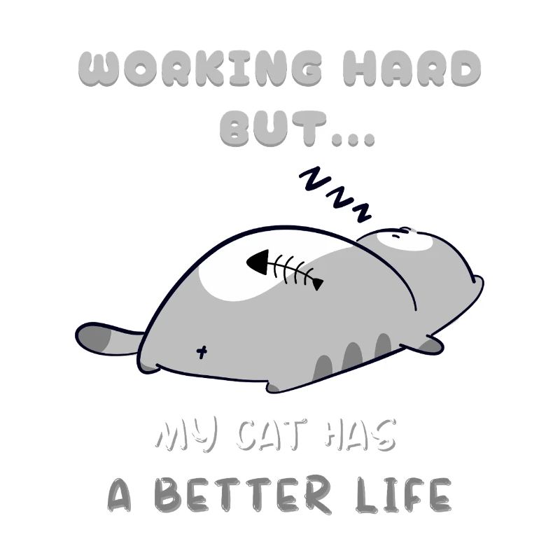 Cat Work, Better Life