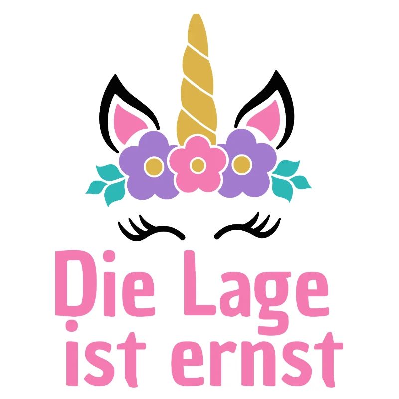 LAGE IST ERNST, COOLES EINHORN! LUSTIGER SPRUCH