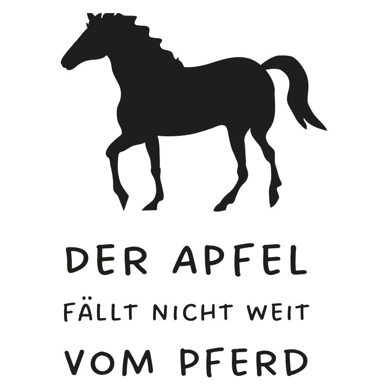 Der Apfel fällt nicht weit vom Pferd