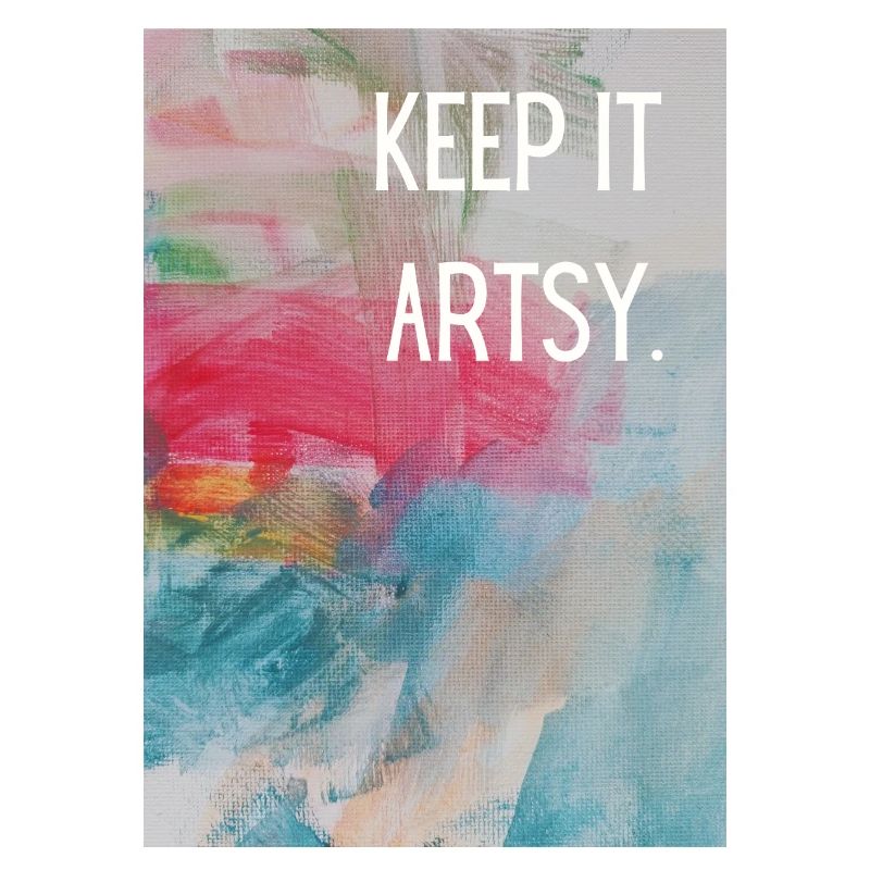 Keep it artsy. 