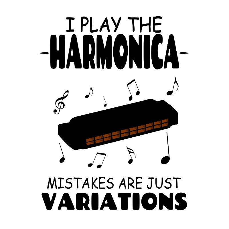 I Play The Harmonica Mistakes Are Just Variations