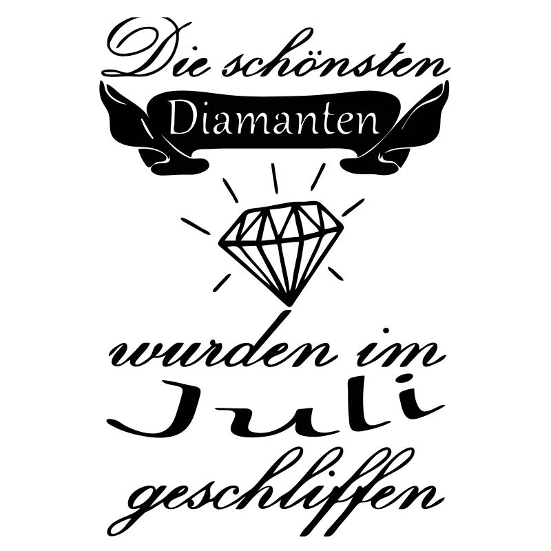 Juli Diamanten Geburtstag Geschenk Spruch