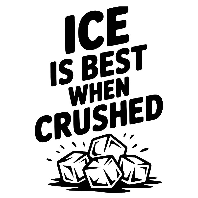 Best When Crushed