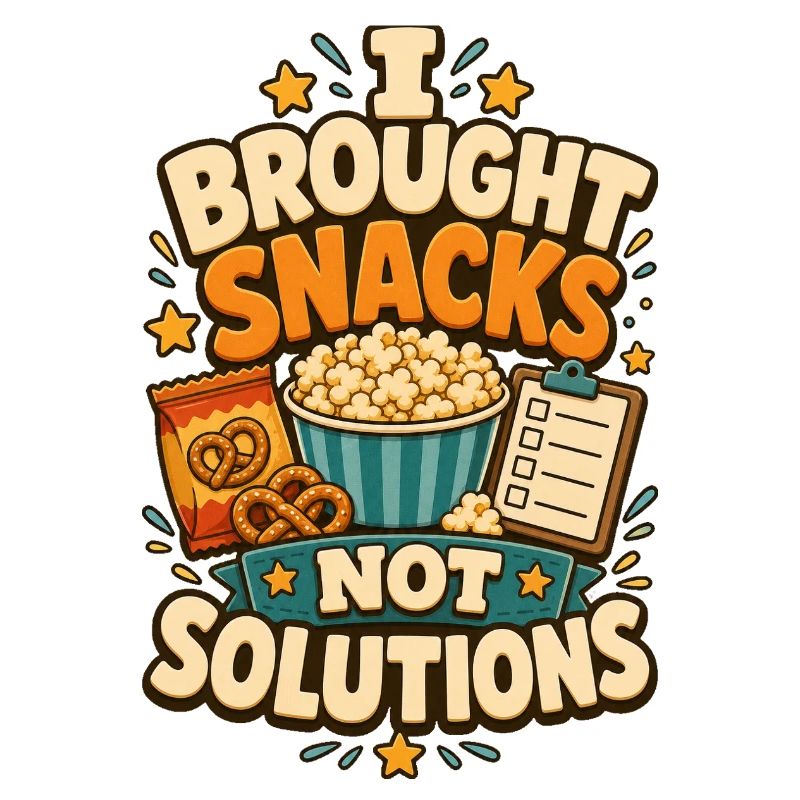 J’ai apporté des snacks, pas des solutions.