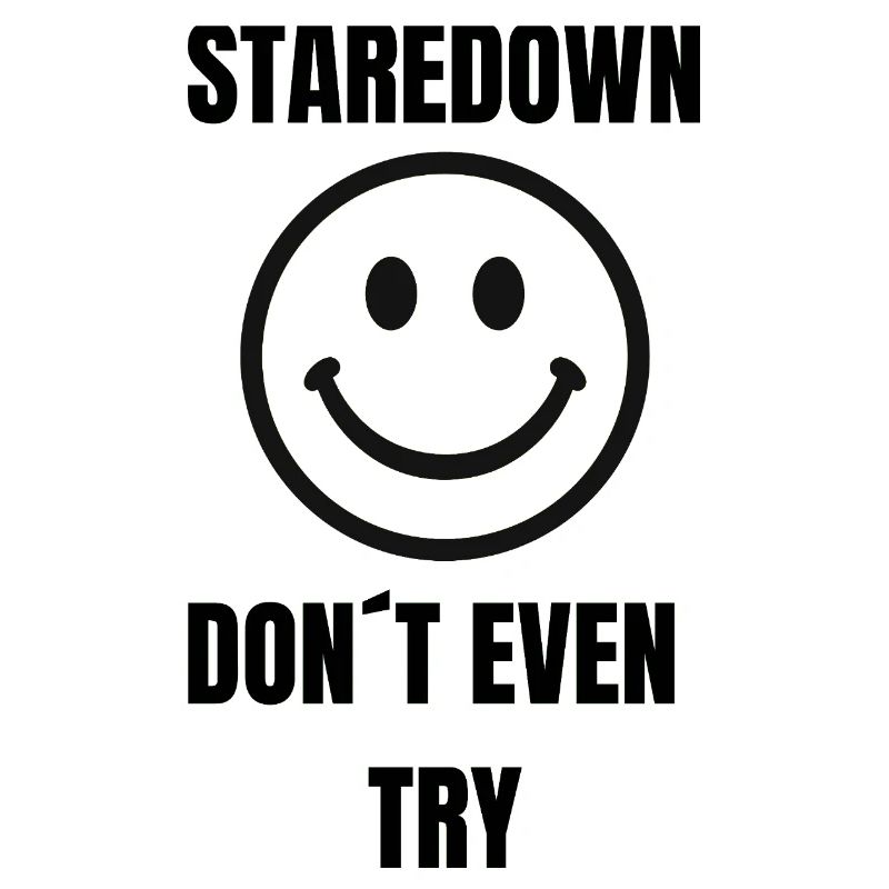 Staredown Smile– Don't Even Try